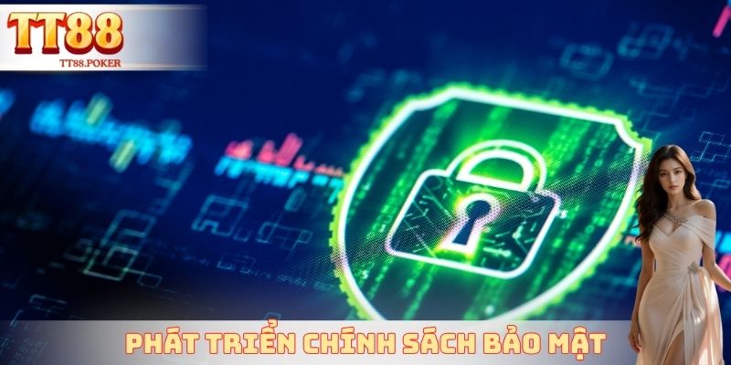 Phát triển chính sách bảo mật