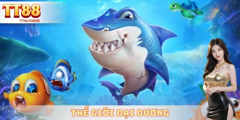 Thế Giới Đại Dương